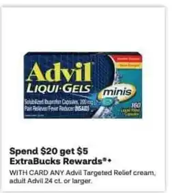 CVS Advil Targeted Relief cream, adult Advil or larger. offer