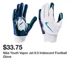 Dick's Sporting Goods Nike Youth Vapor Jet 8.0 Iridescent Football Glove offer