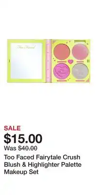 Kohl's Too Faced Fairytale Crush Blush & Highlighter Palette Makeup Set offer
