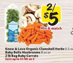 Winn Dixie Know & Love Organic Clamshell Herbs, Baby Bella Mushrooms, 2 lb Bag Baby Carrots offer