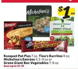 Winn Dixie Banquet Pot Pies, Tina's Burritos, Michelina's Entrées, Green Giant Box Vegetables offer