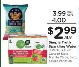 Kroger Simple Truth Sparkling Water or Siete Tortilla Chips offer
