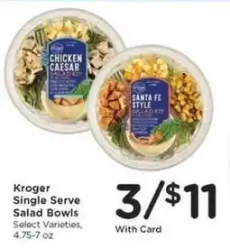Kroger Kroger Single Serve Salad Bowls offer