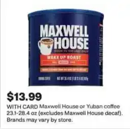 CVS Maxwell House or Yuban coffee offer