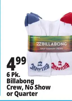 Ocean State Job Lot 6 Pk. Billabong Crew, No Show or Quarter offer