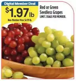 Nob Hill Red or Green SeedlessGrapes offer