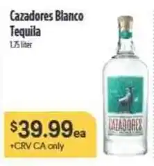 Nob Hill Cazadores Blanco Tequila offer