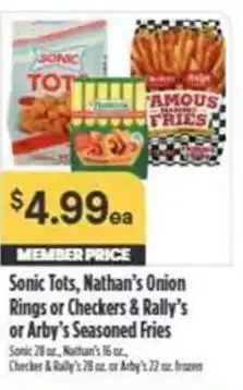 Nob Hill Sonic Tots, Nathan's Onion Rings or Checkers & Rally's or Arby's Seasoned Fries offer