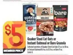 Nob Hill Quaker Steel Cut Oats or Instant Oatmeal or Bare Granola offer