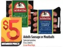Nob Hill Aidells Sausage or Meatballs offer