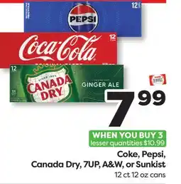 Weis Markets Coke, Pepsi, Canada Dry, 7UP, A & W, or Sunkist offer