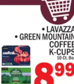C Town • LAVAZZA • GREEN MOUNTAIN COFFEE K-CUPS offer