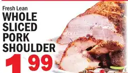 C Town WHOLE SLICED PORK SHOULDER offer