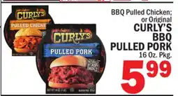 C Town CURLY'S BBQ PULLED PORK PULLED PORK offer