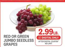 Kings Food Markets RED OR GREEN JUMBO SEEDLESS GRAPES offer