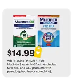 CVS Delsym 5-6 oz, Mucinex 6 oz or 14-20 ct offer