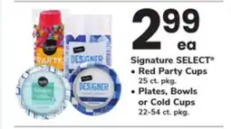 ACME Signature SELECT Red Party Cups 25 ct. pkg. Plates, Bowls or Cold Cups 22-54 ct. pkg offer