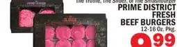 Bravo Supermarkets PRIME DISTRICT FRESH BEEF BURGERS 12-16 Oz. Pkg offer
