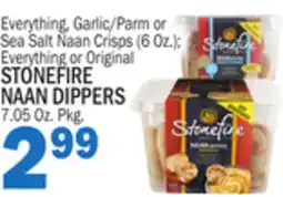 Bravo Supermarkets STONEFIRE NAAN DIPPERS, 7.05 Oz. Pkg offer