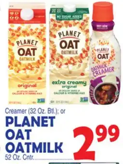 Bravo Supermarkets PLANET OAT OATMILK 52 Oz. Cntr offer
