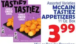 Bravo Supermarkets MCCAIN TAST! EZ APPETIZERS offer