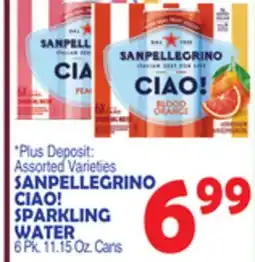 Bravo Supermarkets SANPELLEGRINO CIAO! SPARKLING WATER offer