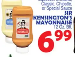 Bravo Supermarkets SIR KENSINGTON'S MAYONNAISE offer