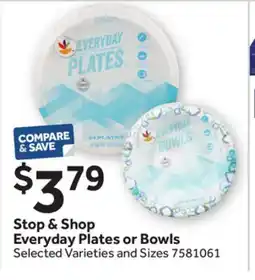 Stop&Shop Stop & Shop Everyday Plates or Bowls offer