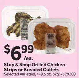 Stop&Shop Stop & Shop Grilled Chicken Strips or Breaded Cutlets offer
