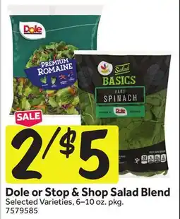Stop&Shop Dole or Stop & Shop Salad Blend offer