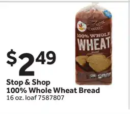 Stop&Shop Stop & Shop 100% Whole Wheat Bread offer