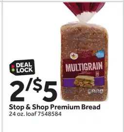 Stop&Shop Stop & Shop Premium Bread offer