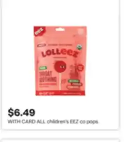CVS ALL children's EEZ co pops offer