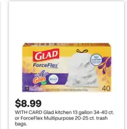 CVS Glad kitchen 13 gallon 34-40 ct. or ForceFlex Multipurpose 20-25 ct. trash bags offer