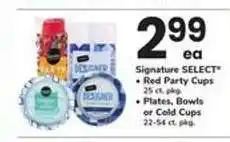 Safeway Signature SELECT Red Party Cups / Plates, Bowls or Cold Cups offer