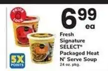 Safeway Fresh Signature SELECT Packaged Heat N' Serve Soup offer