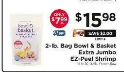 ShopRite Bowl & Basket Extra Jumbo EZ-Peel Shrimp offer