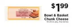 ShopRite Bowl & Basket Chunk Cheese offer