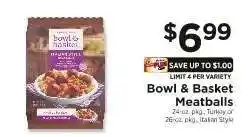 ShopRite Bowl & Basket Meatballs offer