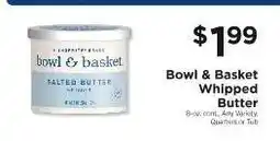 ShopRite Bowl & Basket Whipped Butter offer