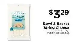 ShopRite Bowl & Basket String Cheese offer