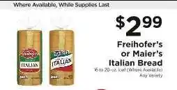 ShopRite Freihofer's or Maier's Italian Bread offer