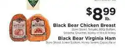 ShopRite Black Bear Chicken Breast / Black Bear Virginia Ham offer