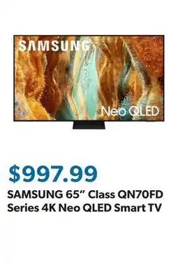 Sam's Club SAMSUNG 65 Class QN70FD Series 4K Neo QLED Smart TV offer