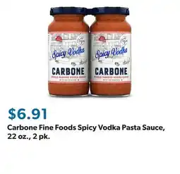 Sam's Club Carbone Fine Foods Spicy Vodka Pasta Sauce, 22 oz., 2 pk offer