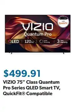 Sam's Club VIZIO 75 Class Quantum Pro Series QLED Smart TV, QuickFit Compatible offer