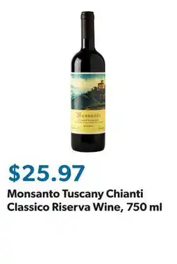 Sam's Club Monsanto Tuscany Chianti Classico Riserva Wine offer