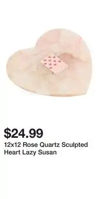 TJ Maxx 12x12 Rose Quartz Sculpted Heart Lazy Susan offer