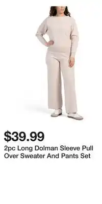 TJ Maxx 2pc Long Dolman Sleeve Pull Over Sweater And Pants Set offer