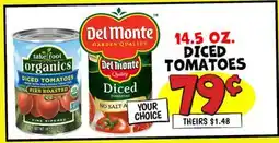 Ollie's Del Monte 14.5 OZ. DICED TOMATOES offer
